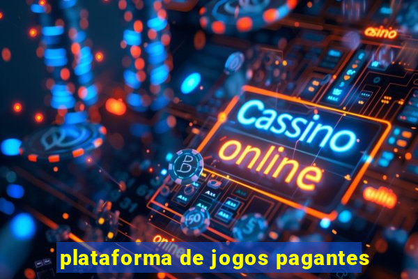 plataforma de jogos pagantes